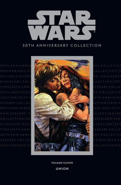 Star Wars 30th Anniversary Collection HardCover #11 - Union (First Print HardCover Edition)