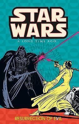 Star Wars: A Long Time Ago... Volume 3 - Resurrection of Evil