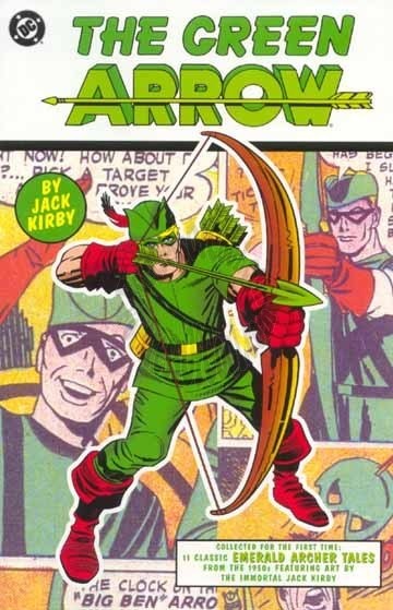 GREEN ARROW BY JACK KIRBY TPB