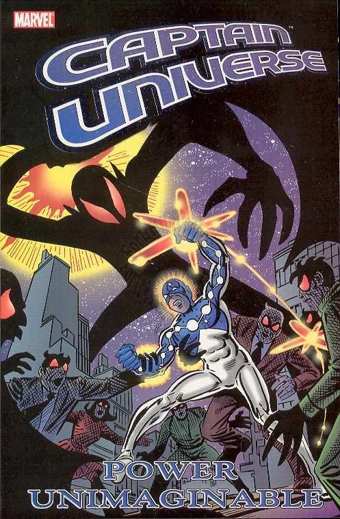 CAPTAIN UNIVERSE POWER UNIMAGINABLE TPB (First Print)