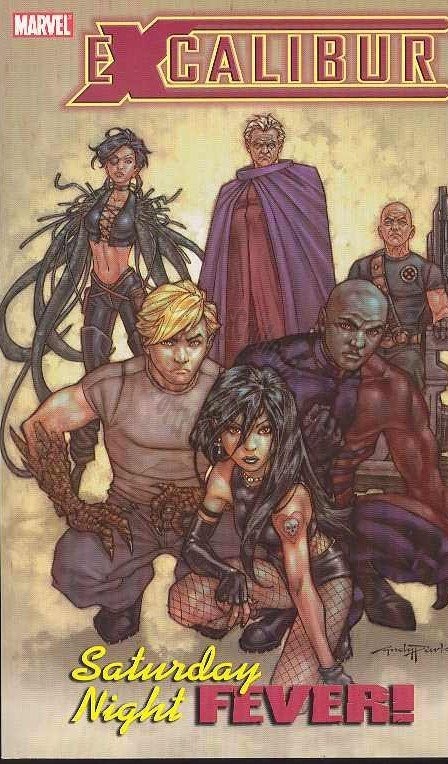 EXCALIBUR TPB VOL 02 SATURDAY NIGHT FEVER (1ST PRINT)