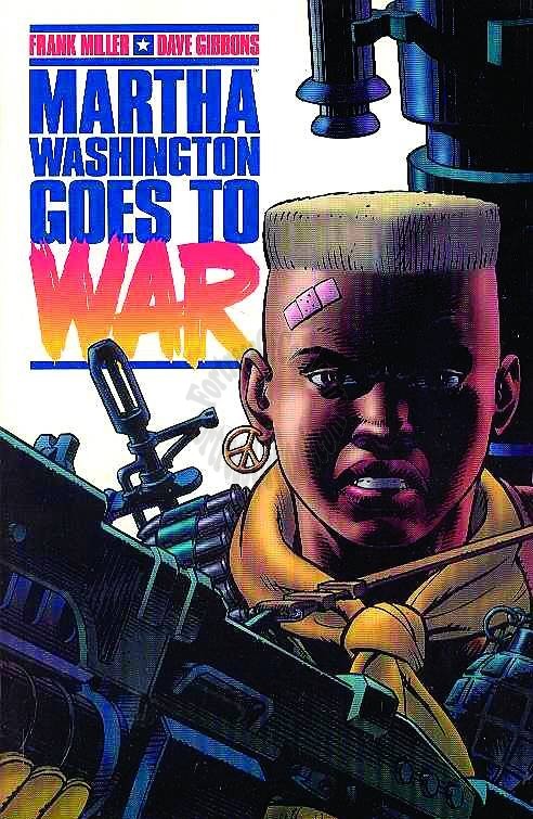 MARTHA WASHINGTON GOES TO WAR TPB (1st Print)