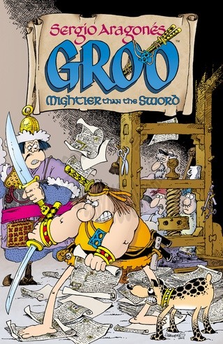 GROO MIGHTIER THAN THE SWORD TPB (First Edition)