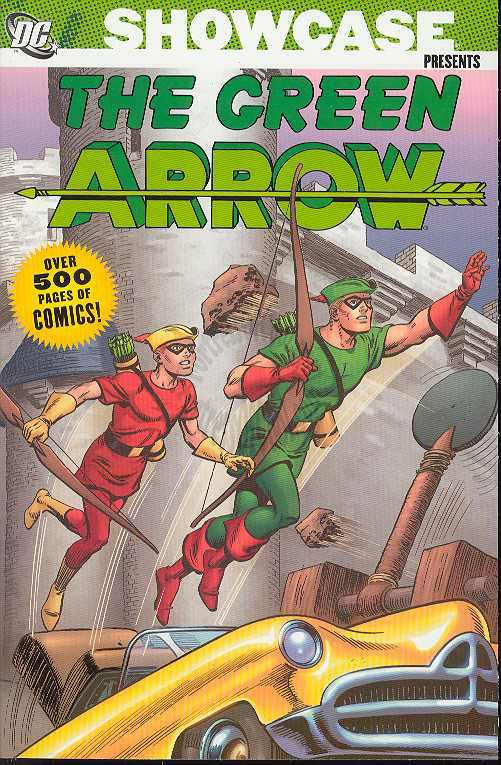 SHOWCASE PRESENTS GREEN ARROW TPB VOL 01 (First Print)