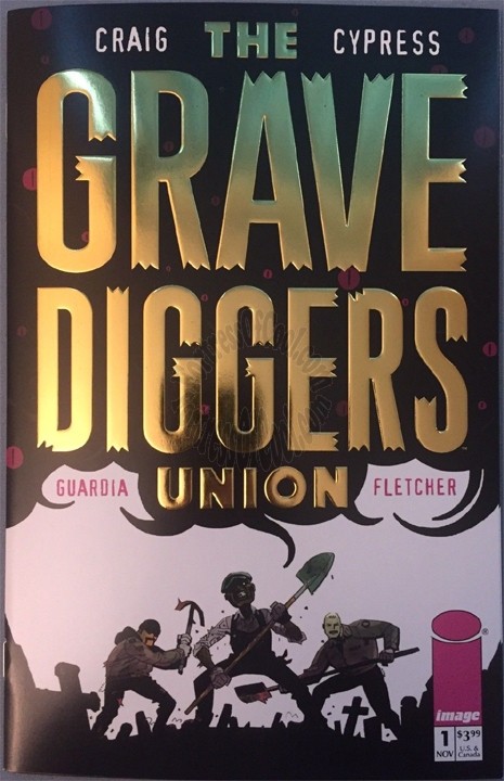 GRAVEDIGGERS UNION #1 RETAILER APPRECIATION VARIANT