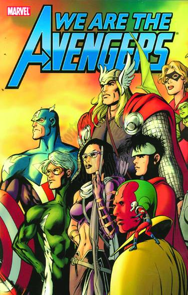 AVENGERS WE ARE THE AVENGERS TPB