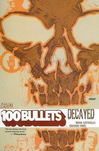 100 BULLETS TPB VOL 10 DECAYED (First Print)