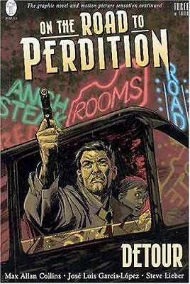 ON THE ROAD TO PERDITION BOOK THREE DETOUR