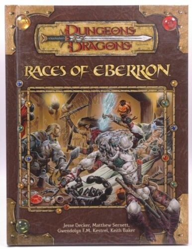 Races of Eberron (Dungeons & Dragons d20 3.5 Fantasy Roleplaying) FIRST PRINT - HardCover