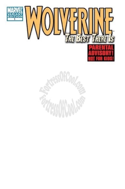 WOLVERINE BEST THERE IS #1 BLANK COVER VARIANT