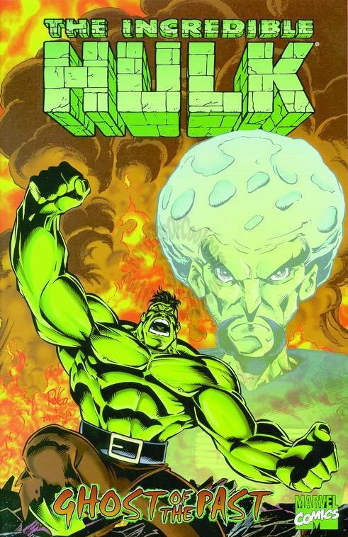 INCREDIBLE HULK GHOSTS OF THE PAST TPB (First Print)