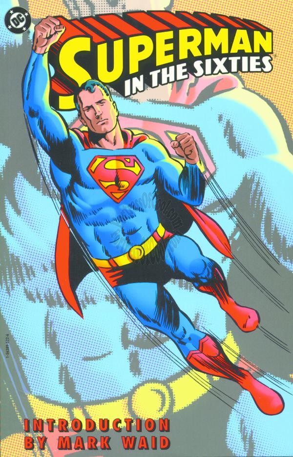 SUPERMAN IN THE SIXTIES TPB (First Print)