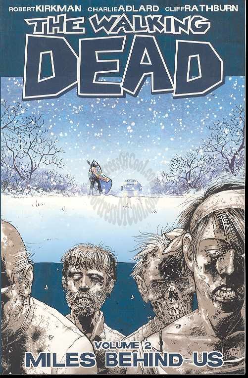 WALKING DEAD TPB VOL 02 MILES BEHIND (First Print)