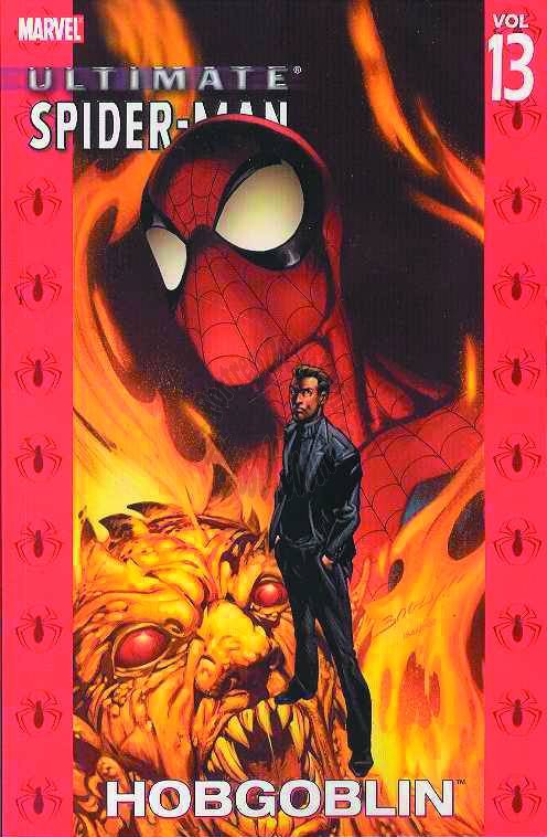 ULTIMATE SPIDER-MAN TPB VOL 13 HOBGOBLIN (First Print)