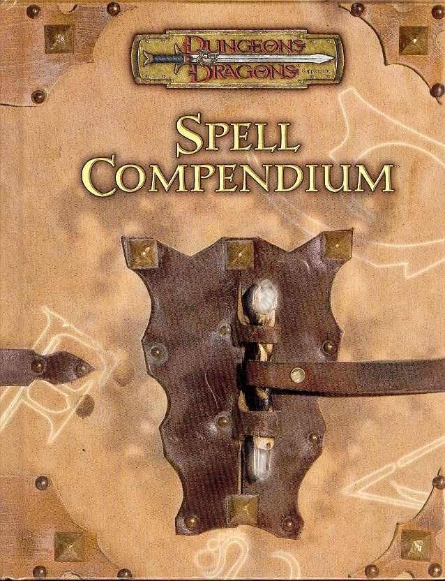 SPELL COMPENDIUM (Dungeons & Dragons d20 3.5 Fantasy Roleplaying) FIRST PRINT - HardCover 