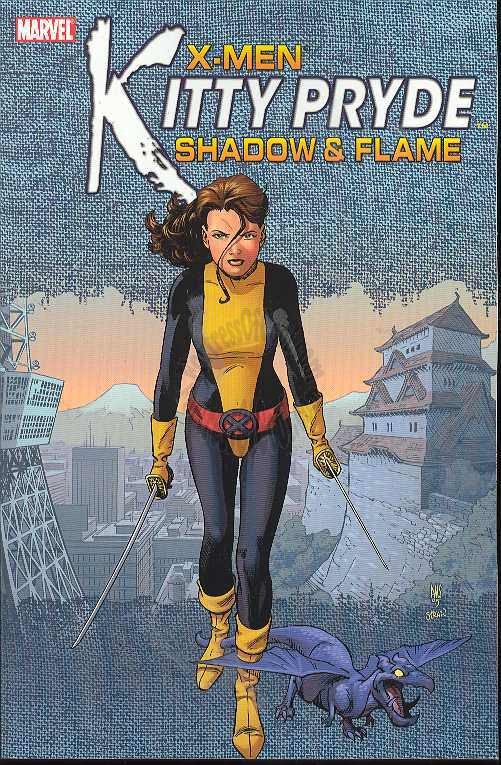 X-MEN KITTY PRYDE SHADOW & FLAME TPB (First Print)