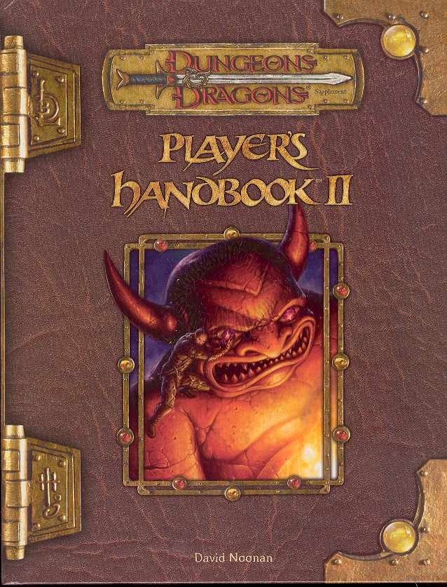 PLAYERS HANDBOOK 2 (Dungeons & Dragons d20 3.5 Fantasy Roleplaying) FIRST PRINT - HardCover