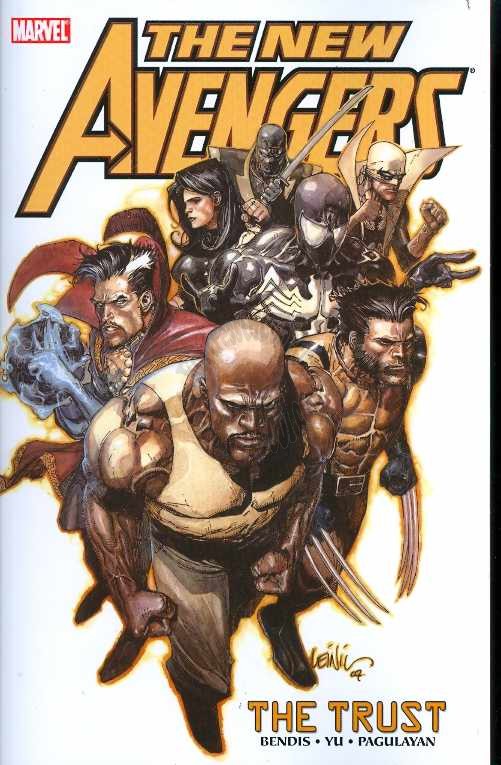 NEW AVENGERS TPB VOL 07 TRUST (First Print)