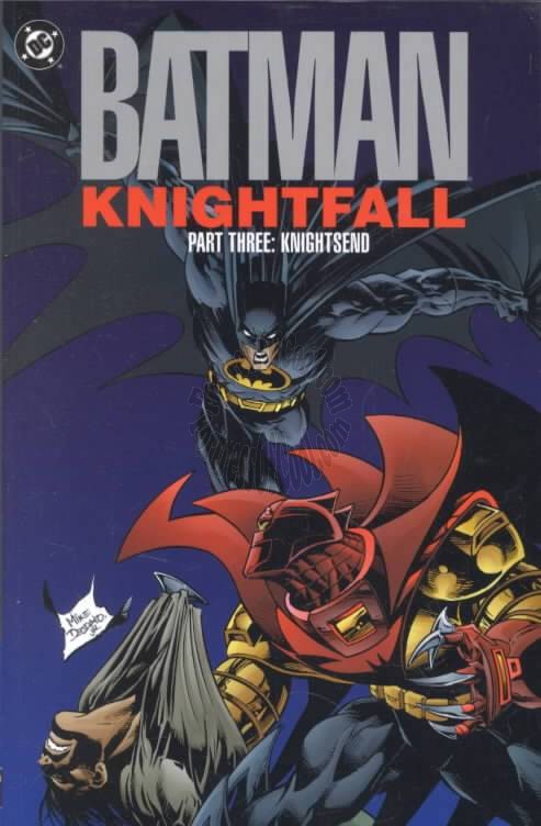 BATMAN KNIGHTFALL TPB PART 03 KNIGHTSEND (Original Edition)