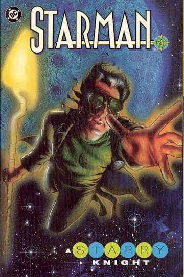 STARMAN TPB VOL 07 A STARRY KNIGHT (First Print)