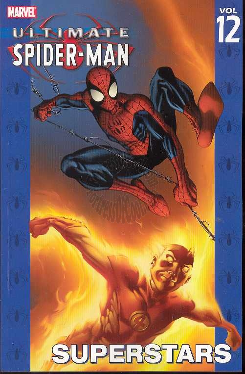 ULTIMATE SPIDER-MAN TPB VOL 12 SUPERSTARS (First Print)