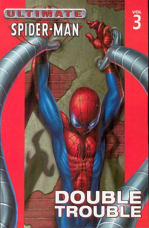 ULTIMATE SPIDER-MAN TPB VOL 03 DOUBLE TROUBLE