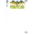 BATMAN TEENAGE MUTANT NINJA TURTLES #1 (OF 6) BLANK VARIANT