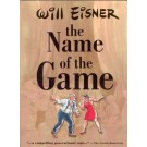 Will Eisner the Name of the Game SC