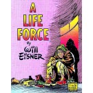 WILL EISNERS LIFE FORCE TPB