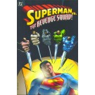 SUPERMAN VS THE REVENGE SQUAD TPB (1st Print)
