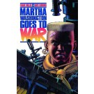 MARTHA WASHINGTON GOES TO WAR TPB (1st Print)