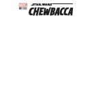 CHEWBACCA #1 (OF 5) BLANK VARIANT