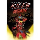 Deadpool Kills the Marvel Universe Again #1