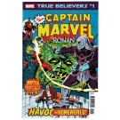 TRUE BELIEVERS CAPTAIN MARVEL VS RONAN #1