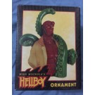 HELLBOY ORNAMENT