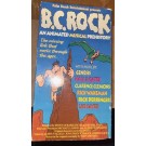 B.C. Rock - USED VHS
