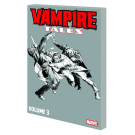 VAMPIRE TALES GN TPB VOL 03