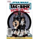 STAR WARS TAG & BINK WERE HERE #1