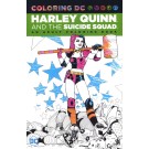 HARLEY QUINN & SUICIDE SQUAD AN ADULT COLORING BOOK TPB