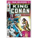 TRUE BELIEVERS KING CONAN #1