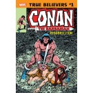 TRUE BELIEVERS CONAN RESURRECTION #1