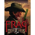 FRAG DEADLANDS