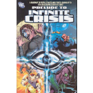 PRELUDE TO INFINITE CRISIS TPB (Prestige Format / Graphic Novel)