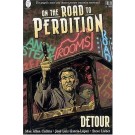 ON THE ROAD TO PERDITION BOOK THREE DETOUR