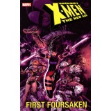 UNCANNY X-MEN NEW AGE TPB VOL 05 FIRST FOURSAKEN (1st Print)